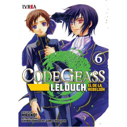 Code Geass Lelouch, el de la Rebelión 06 